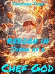 Read Reborn in Japan as a Chef God Light Novel Online