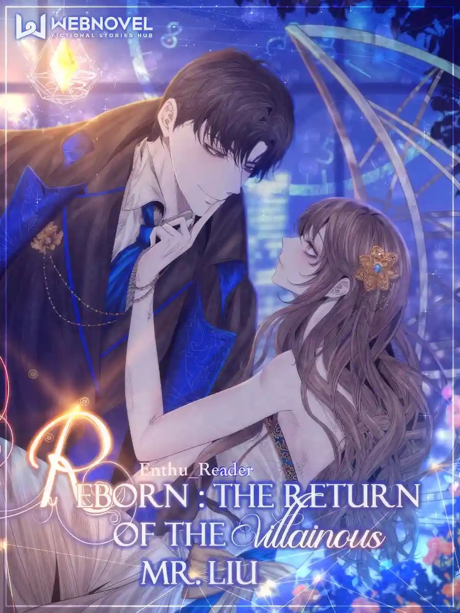 Read Reborn: The Return of the Villainous Mr. Liu Light Novel Online