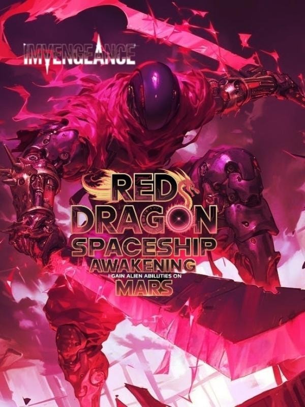 Read Red Dragon Spaceship Awakening: I Gain Alien Abilities on Mars Light Novel Online