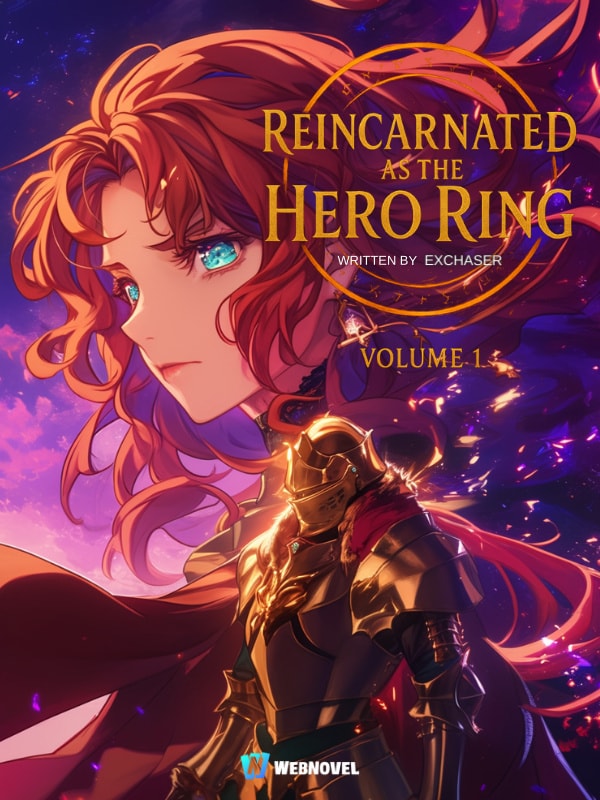 Read Reincarnated As The Hero Ring Light Novel Online