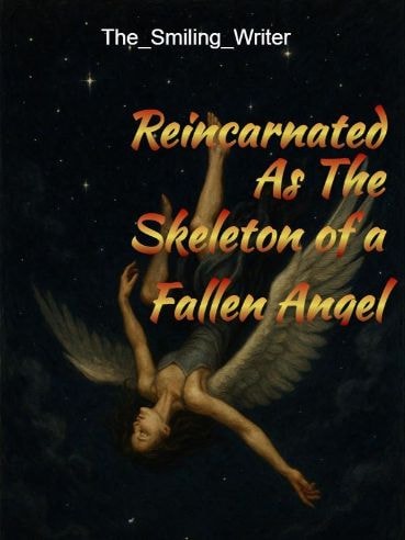 Read Reincarnated As The Skeleton of a Fallen Angel Light Novel Online
