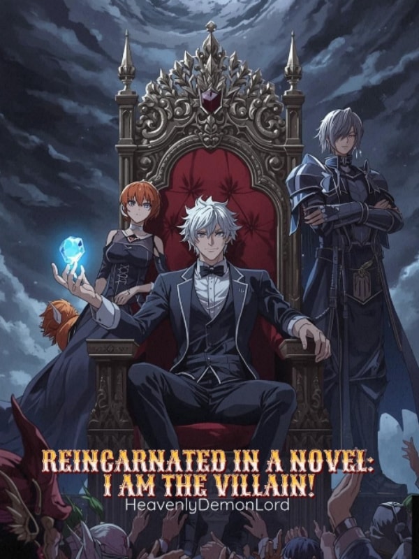 Read Reincarnated in a novel: I am the villain! Light Novel Online