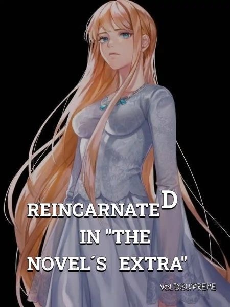 Read REINCARNATED IN "THE NOVEL´S EXTRA-REMAKE" Light Novel Online
