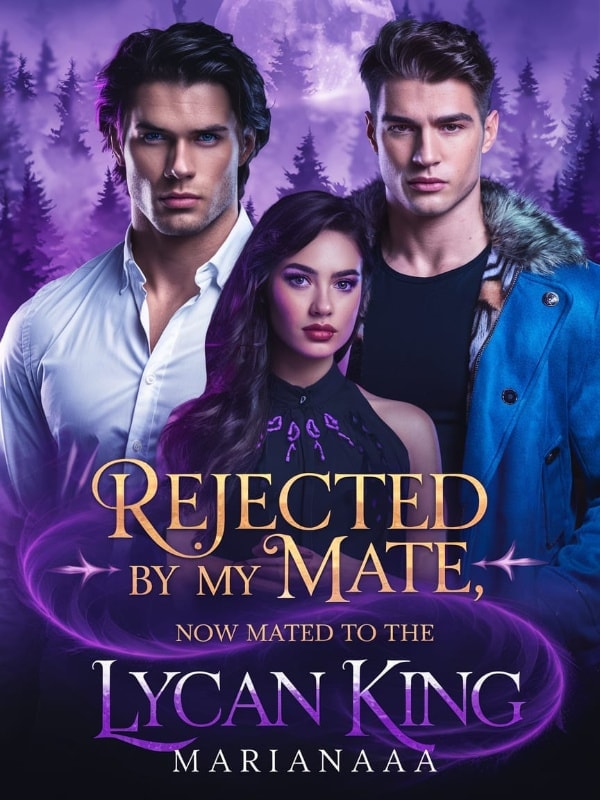 Read Rejected By My Mate, Now Mated To The Lycan King Light Novel Online
