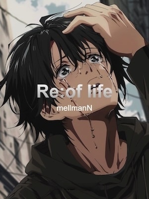 Read Re:of life Light Novel Online