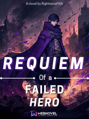Read Requiem Of A Failed Hero Light Novel Online