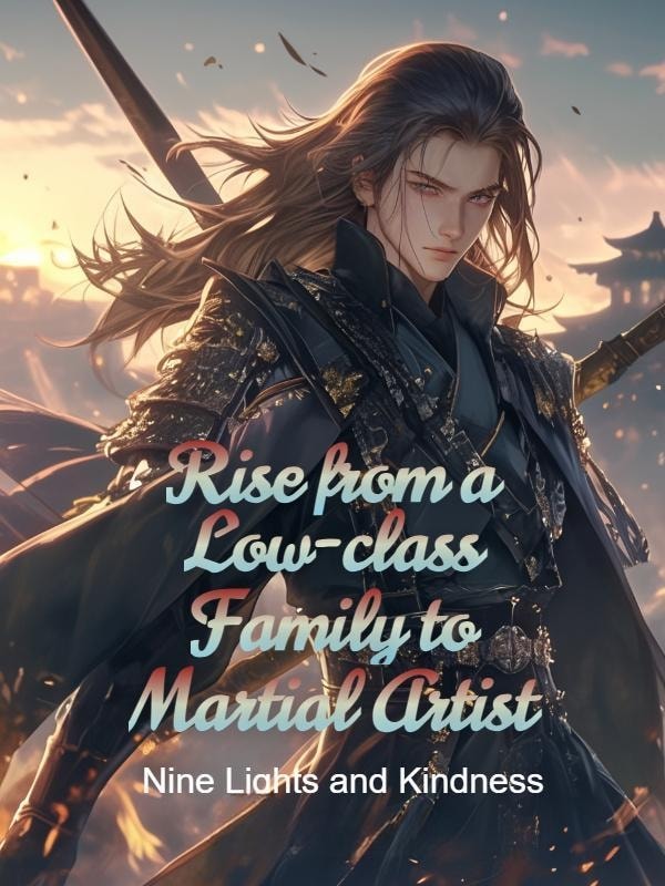 Read Rise from a Low-class Family to Martial Artist Light Novel Online
