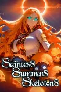 Read Saintess Summons Skeletons Light Novel Online