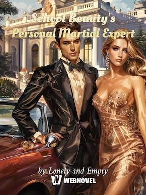 Read School Beauty's Personal Martial Expert Light Novel Online