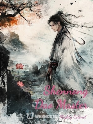 Read Shennong Dao Master Light Novel Online