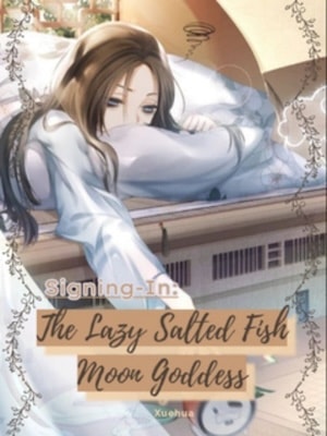 Read Signing-In: The Lazy Moon Goddess Light Novel Online