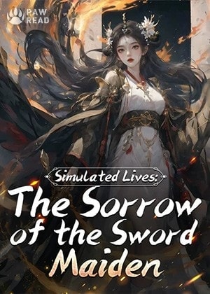 Read Simulated Lives: The Sorrow of the Sword Maiden Light Novel Online