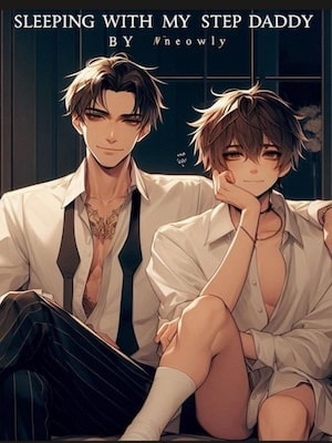 Read Sleeping With My Step Daddy Light Novel Online