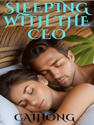 Read Sleeping With The CEO Light Novel Online