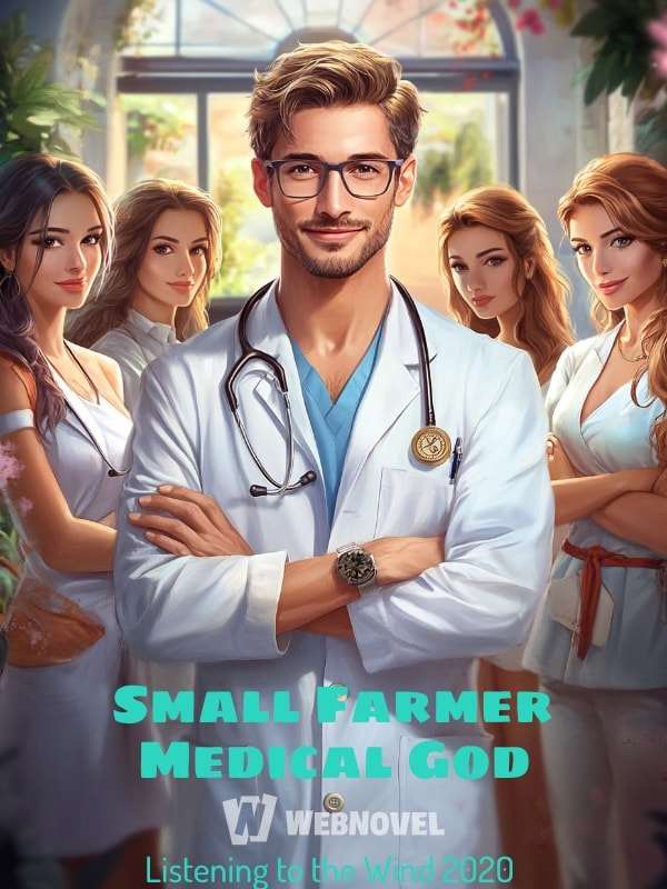 Read Small Farmer Medical God Light Novel Online