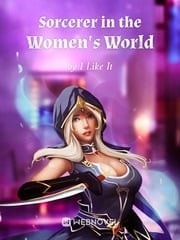 Read Sorcerer in the Women's World Light Novel Online