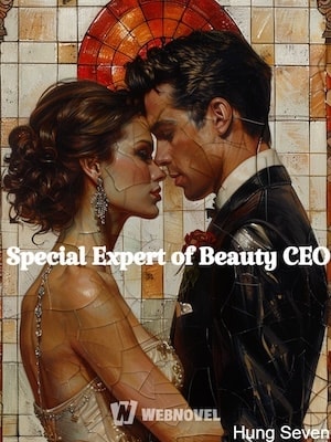 Read Special Expert of Beauty CEO Light Novel Online