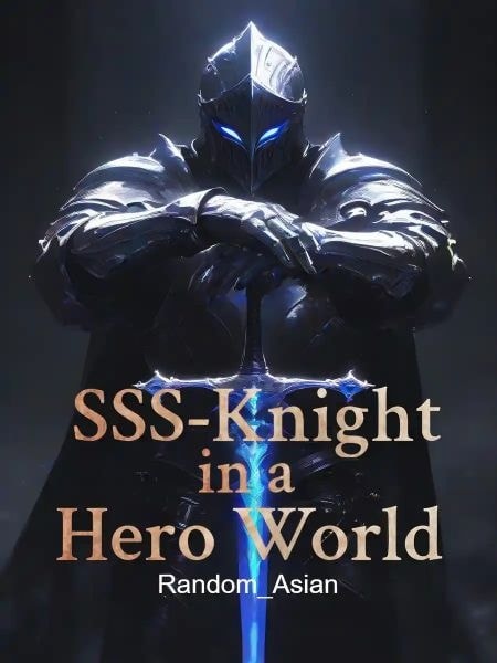 Download SSS-Knight in a Hero World EPUB, PDF, AZW3, MOBI eBook Cover