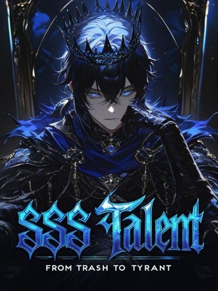 Read SSS Talent: From Trash to Tyrant Light Novel Online