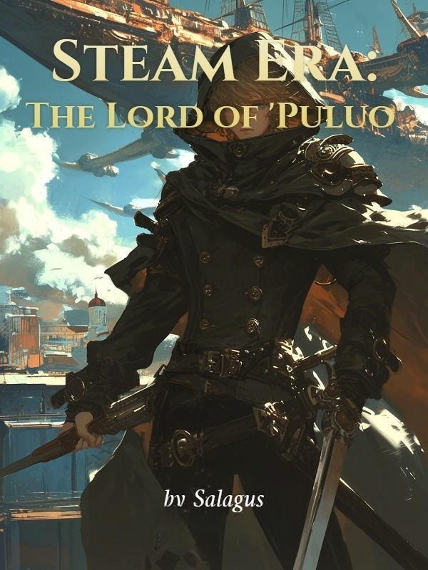 Read Steam Era: The Lord of 'Puluo' Light Novel Online