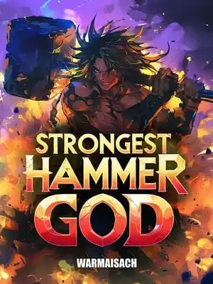 Read Strongest Hammer God Light Novel Online