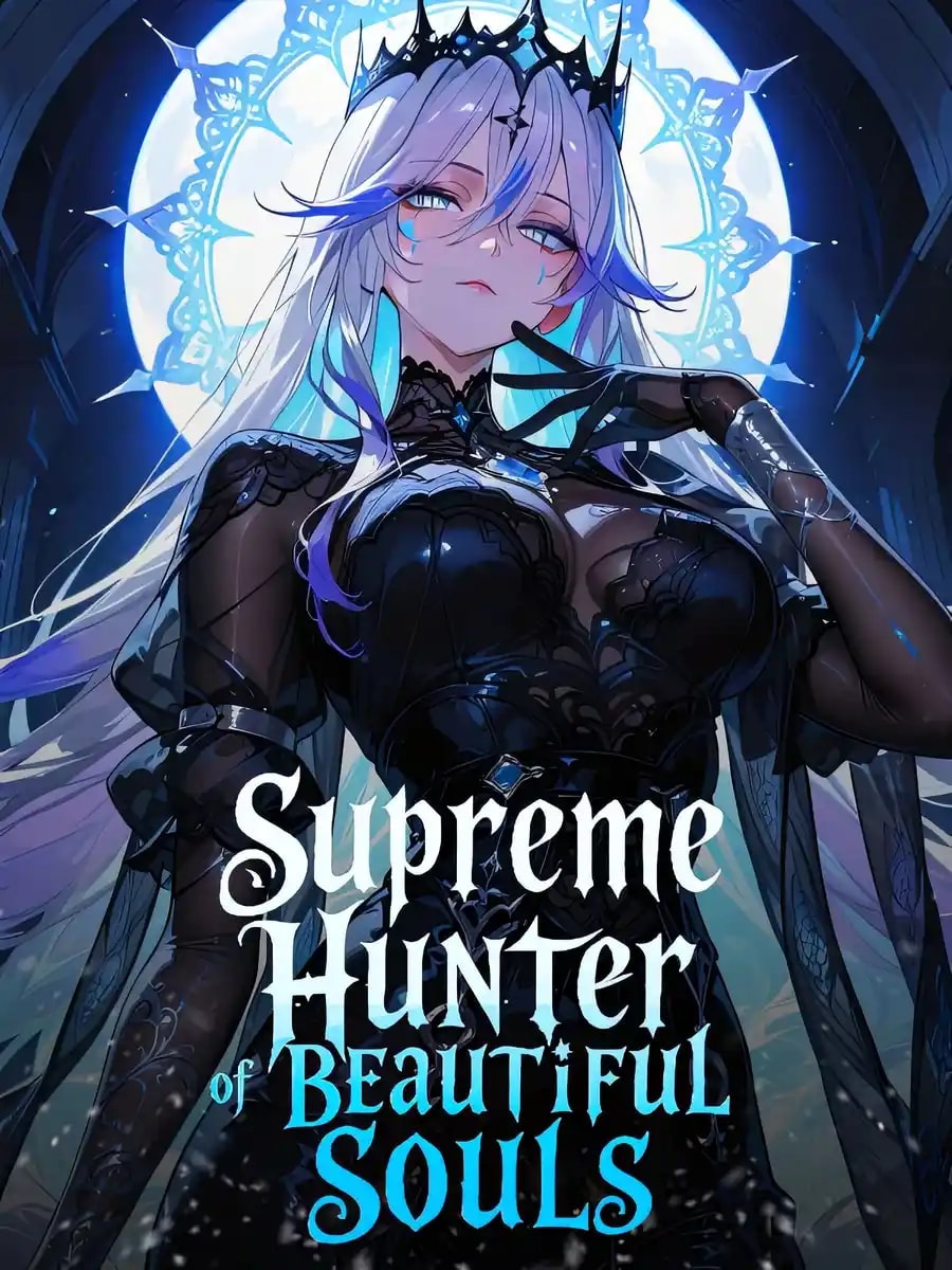 Read Supreme Hunter of Beautiful Souls Light Novel Online