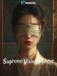 Read Supreme Vision Master Light Novel Online