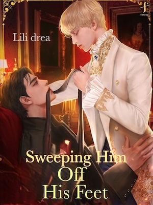 Read Sweeping Him Off His Feet Light Novel Online