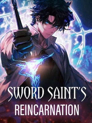 Read Sword Saint's Reincarnation Light Novel Online