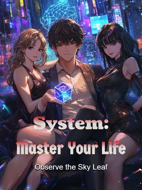 Read System: Master Your Life Light Novel Online
