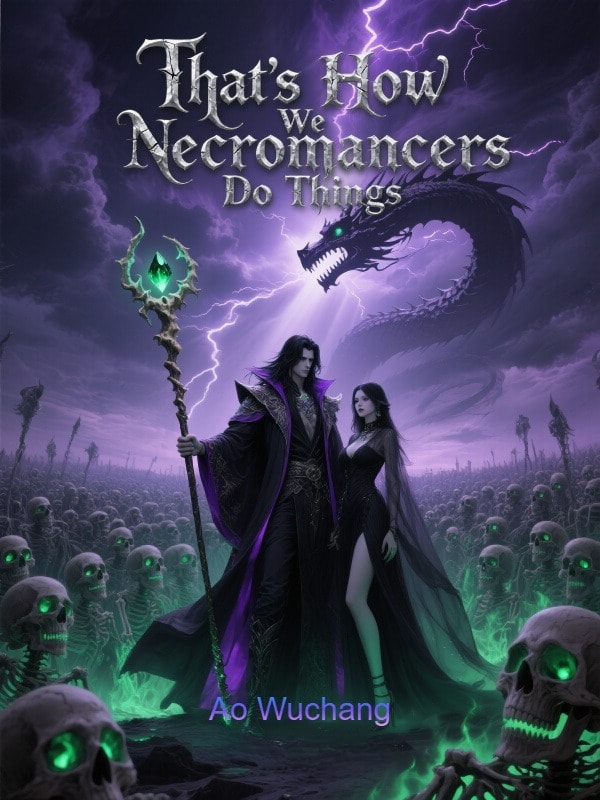 Read That's How We Necromancers Do Things Light Novel Online