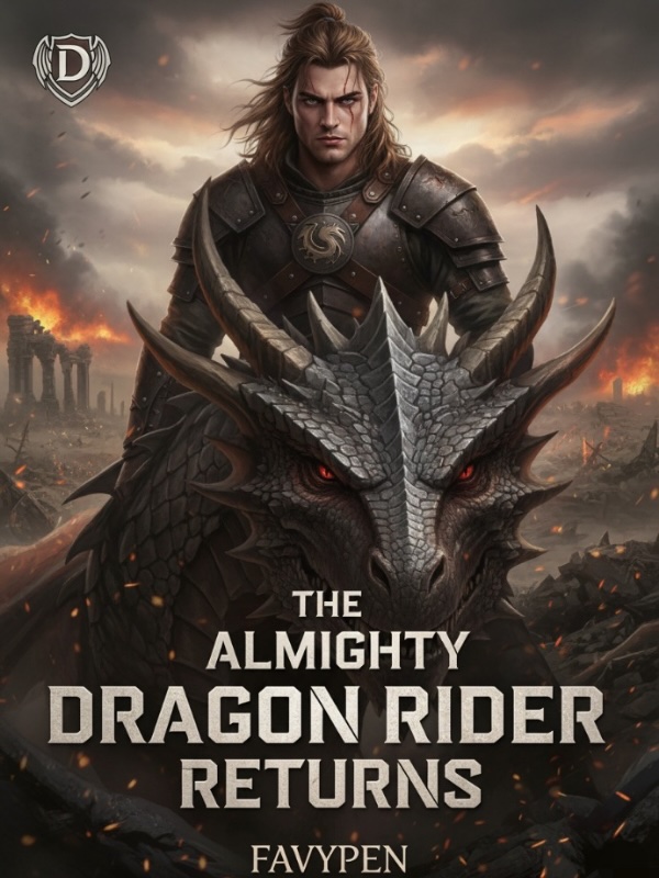 Read The Almighty Dragon Rider Returns Light Novel Online