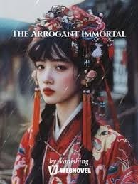 Read The Arrogant Immortal Light Novel Online