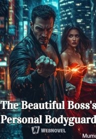 Read The Beautiful Boss’s Personal Bodyguard Light Novel Online