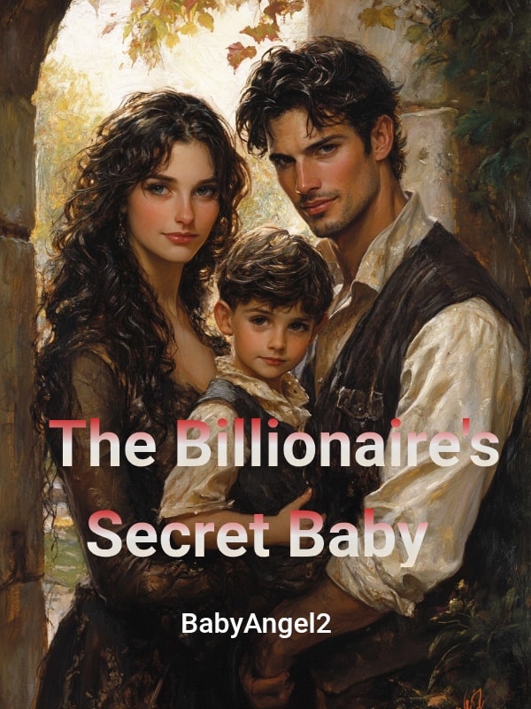Read The Billionaire's Secret Baby Light Novel Online