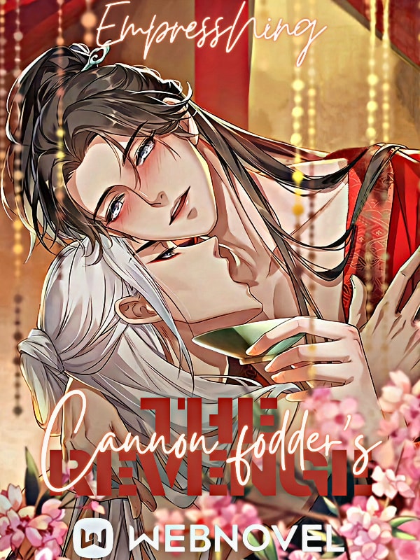 Read The cannon fodder's revenge (BL) Light Novel Online