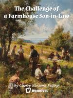 Read The Challenge of a Farmhouse Son-in-Law Light Novel Online
