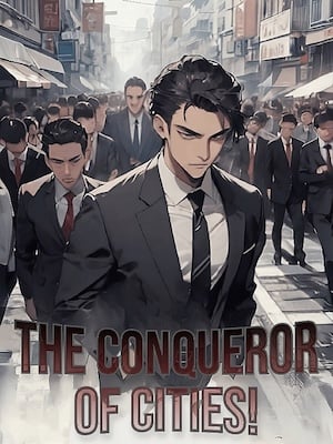 Read The Conqueror Of Cities! Light Novel Online