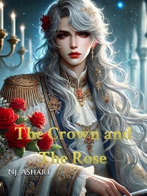 Read The Crown and The Rose Light Novel Online