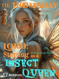 Download The Doomsday Lord: Starting as a Insect Queen EPUB, PDF, AZW3, MOBI eBook Cover