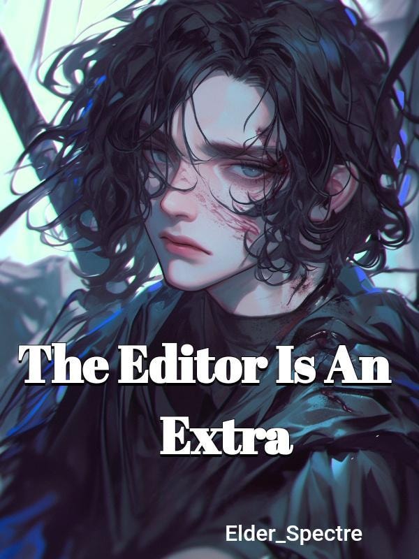 Read The Editor Is An Extra Light Novel Online