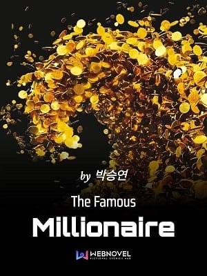 Read The Famous Millionaire Light Novel Online