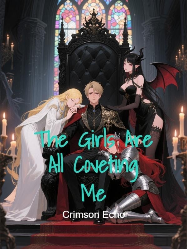 Read The Girls Are All Coveting Me Light Novel Online