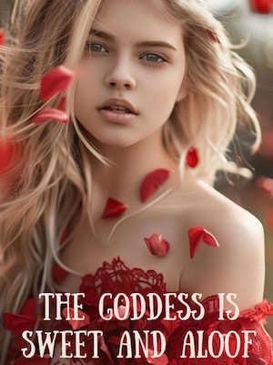 Read The Goddess is Sweet and Aloof Light Novel Online