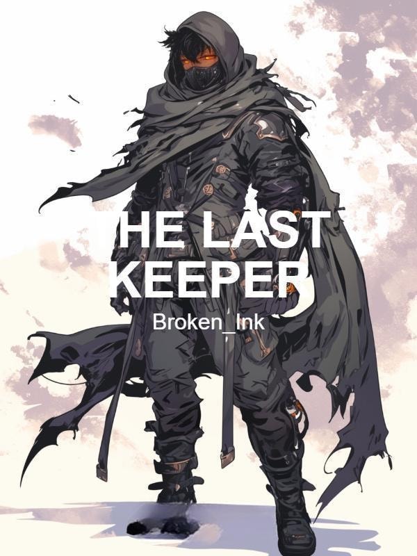 Read THE LAST KEEPER Light Novel Online