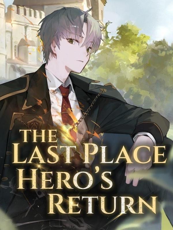 Read The Last Place Hero's Return Light Novel Online