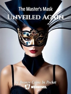 Read The Master's Mask Unveiled Again Light Novel Online