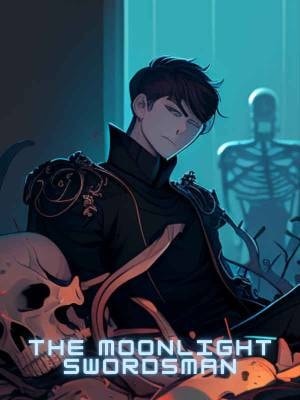 Read The Moonlight Swordsman Light Novel Online