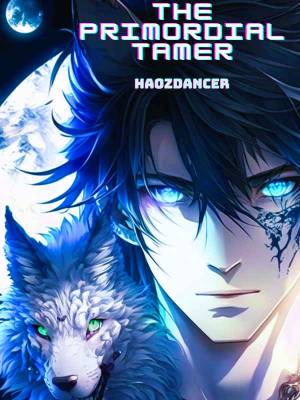 Read The Primordial Tamer Light Novel Online