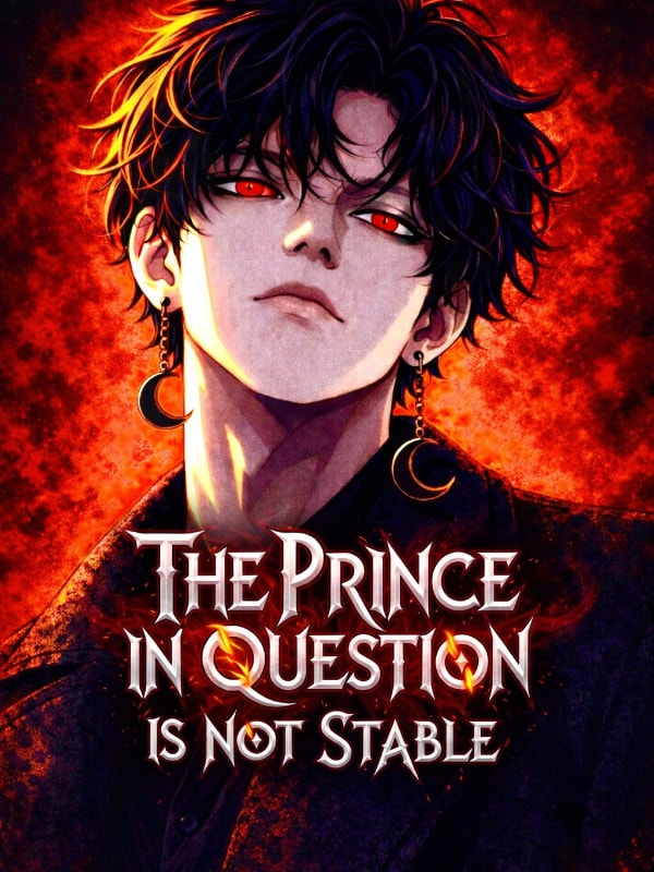 Read The Prince in Question Is Not Stable Light Novel Online